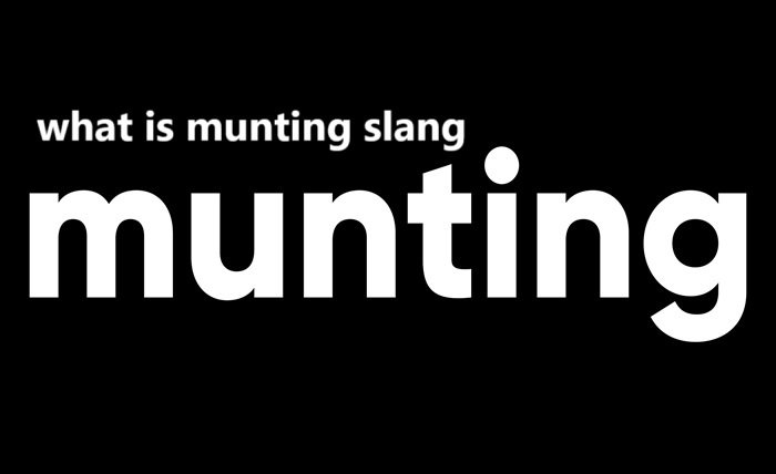 what is munting slang